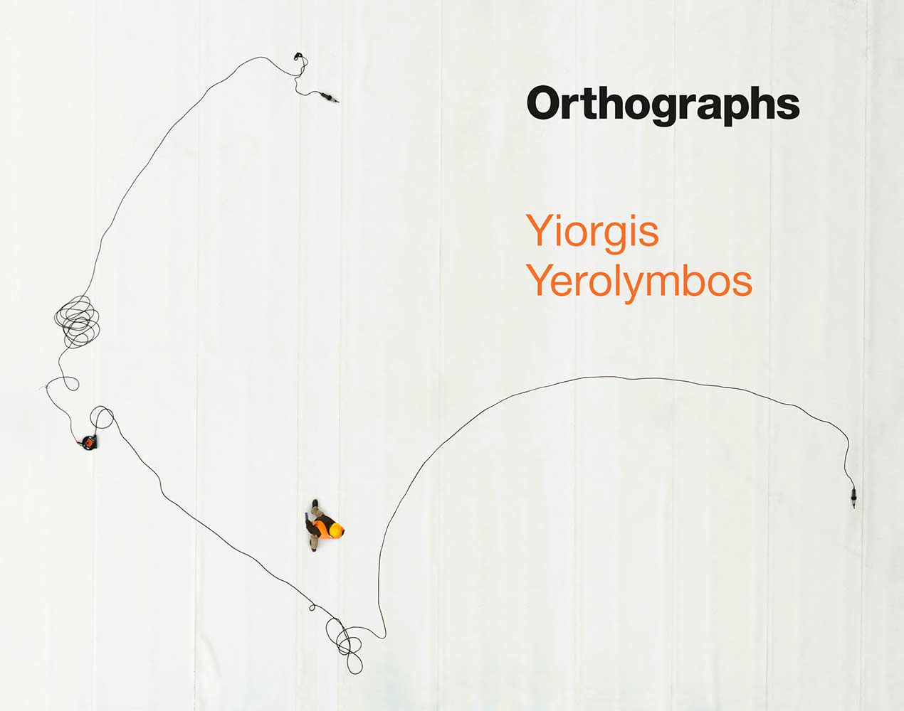 Yiorgis Yerolymbos: Orthographs - SNFCC photographic project
